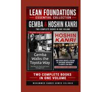 Lean Foundations Essential Collection: Gemba & Hoshin Kanri: Two Complete Books in One Volume