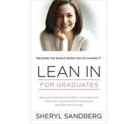 Lean In: For Graduates by Sandberg, Sheryl (2014) Paperback