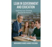Lean in Government and Education: Applying Lean Thinking Beyond the Factory