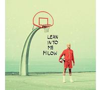 Lean Into Me