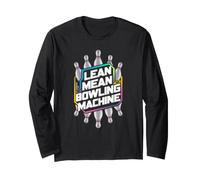 Lean Mean Bowling Machine Men Women Players Ten Pin Bowling Long Sleeve T-Shirt