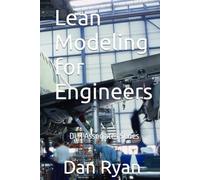 Lean Modeling for Engineers: DLR Associates Series (Continuing Engineering Education)