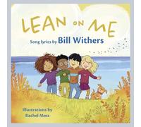 Lean On Me: A Children's Picture Book (LyricPop)