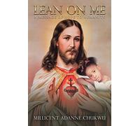 LEAN ON ME: A Message of Hope to Humanity