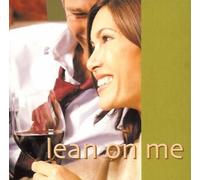 Lean On Me (feat. Bill Withers, Boston, Roy Orbison, Luther Vandross, a.m.m.)