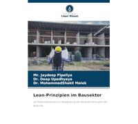 Lean-Prinzipien im Bausektor: Ein Fallstudienansatz zur Bewältigung der Herausforderungen der Branche