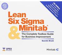 Lean Six Sigma and Minitab: The Complete Toolbox Guide for Business Improvement