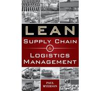 Lean Supply Chain and Logistics Management (MECHANICAL ENGINEERING)