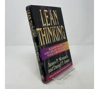 Lean Thinking : " Banish Waste And Create Wealth In Your Corporation " :