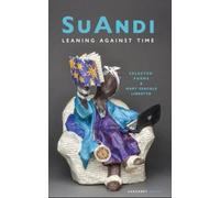 Leaning Against Time : Selected Poems