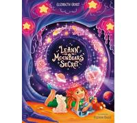 Leann and the Moon Bears' Secret: A Learning Adventure through the Solar System (Space Exploration Edition)
