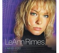 Leann Rimes - I Need You
