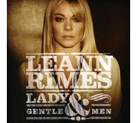 LeAnn Rimes - Lady & Gentlemen