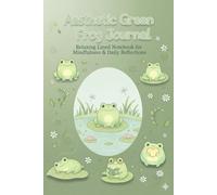 Leap Into Your Thoughts Frog Journal: Relaxing Lined Notebook for Mindfulness, Nature Lovers, and Gentle Daily Reflections - 60 Pages for Calm Thoughts