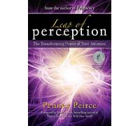 Leap of Perception: The Transforming Power of Your Attention