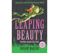 Leaping Beauty: And Other Animal Fairy Tales