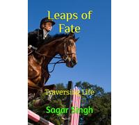 Leaps of Fate: Traversing Life