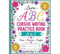 Learn ABC: Cursive Writing Practice Book for Kids | A to Z Trace and Perfect Workbook | Premium Color