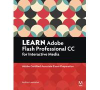 Learn Adobe Animate CC for Interactive Media : Adobe Certified Associate Exam Preparation