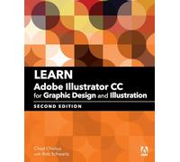Learn Adobe Illustrator CC for Graphic Design and Illustration : Adobe Certified Associate Exam Preparation
