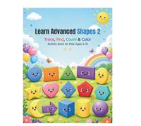 Learn Advanced Shapes: Trace, Find, Count & Color Activity Book for Kids Ages 3-12 (Little Learners Activity Books)