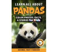 Learn All About Pandas: Color Photos, Facts, and Stories for Kids