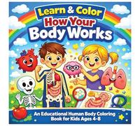Learn and Color How Your Body Works
