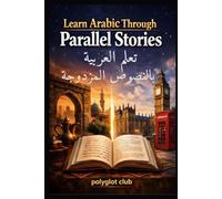 Learn Arabic Through Parallel Stories