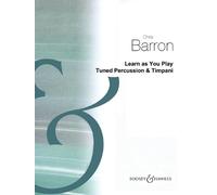 Learn as You Play Tuned Percussion and Timpani (Learn as You Play Series): Tuned Percussion & Timpani
