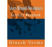 Learn Bengali Vocabulary Activity Workbook: 3 (Bilingual English Bangla (Bengali) Children Activity Workbooks)