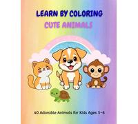 Learn by Coloring Cute Animals