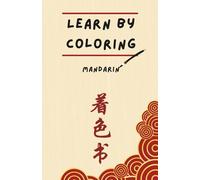 Learn by Coloring: Mandarin