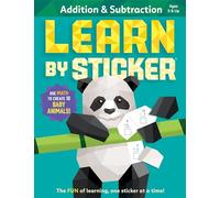 Learn by Sticker: Addition and Subtraction: Use Math to Create 10 Baby Animals!