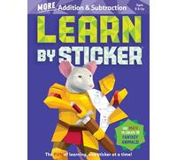 Learn by Sticker: More Addition & Subtraction: Use Math to Create 10 Fantasy Animals!: 4
