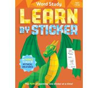 Learn by Sticker: Word Study: Use Phonics to Create 10 Mythical Creatures!: 5
