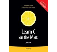 Learn C on the Mac (Learn Series)