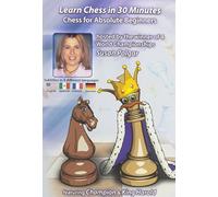 Learn Chess in 30 Minutes: Chess for Absolute Beginners