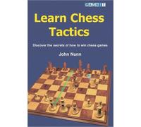 Learn Chess Tactics by John Nunn (Paperback Book)