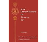 Learn Chinese Characters and Cantonese Now
