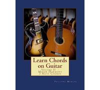 Learn Chords on Guitar: Volume II - Minor Harmony 3 Note Chords