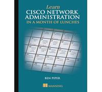 Learn Cisco in a Month of Lunches