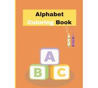 Learn & Color ABC Alphabet Book: for Kids 3-9