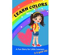 Learn Colors with Rosie: A Fun Story for Little Learners 3-4 Year Old (English Edition)