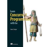 Learn Concurrent Programming with Go