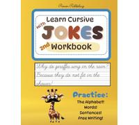 Learn Cursive with Jokes 2nd Workbook: Fun Practice Handwriting for Kids (Cursive is Fun!)