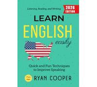 Learn English Easily:: Quick and Fun Techniques to Improve Speaking, Listening, Reading, and Writing