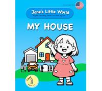 Learn English Vocabulary Workbook for Kids Ages 5-7: My House | ESL Activity Book with Tracing, Writing, Coloring & Games: English Home Vocabulary for ... Workbook & Activity Book Series (Ages 4+))