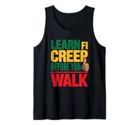 Learn Fi Creep Before Yuh Walk Jamaican Proverbs and Meaning Tank Top