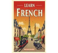 Learn French: From Zero to French Hero: A Beginner's Guide for English Speakers: 12 (BESCHERELLE learn french worbooks textbooks Apprendre le francais,les Maths,la grammaire...cahier d exercices)