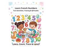Learn French Numbers Fun Activities, Tracing & QR Audio: Learn, Count, Trace & Listen